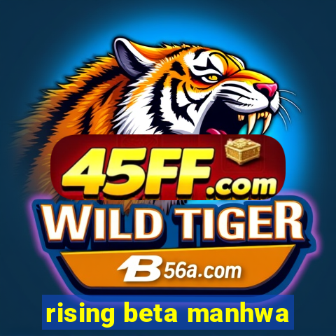 rising beta manhwa